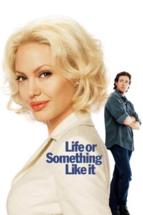 دانلود فیلم Life or Something Like It 2002404791-622339503