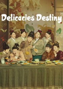 دانلود سریال Delicacies Destiny405760-2037431803