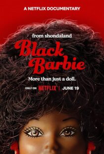 دانلود فیلم Black Barbie: A Documentary 2023403602-1909332067