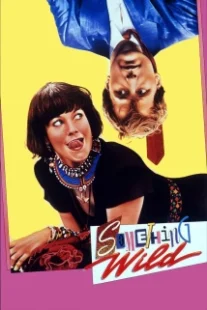 دانلود فیلم Something Wild 1986407250-390454214