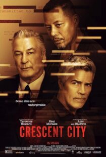 دانلود فیلم Crescent City 2024407408-1846727248