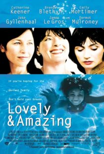 دانلود فیلم Lovely & Amazing 2001408399-1898525287