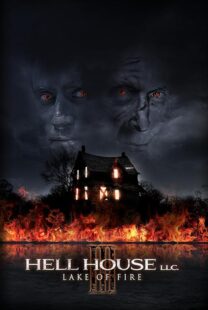دانلود فیلم Hell House LLC III: Lake of Fire 2019407280-1642729600