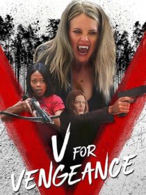 دانلود فیلم V for Vengeance 2022409822-881200024