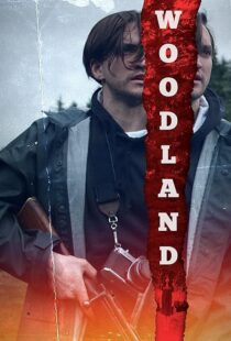 دانلود فیلم Woodland 2018410853-1058665106