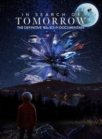 دانلود مستند In Search of Tomorrow 2022409164-977485109