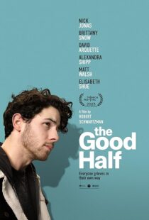 دانلود فیلم The Good Half 2023408875-477123435