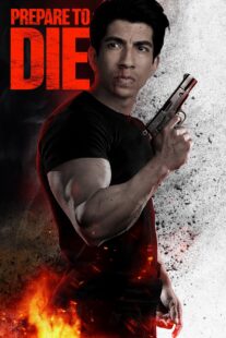 دانلود فیلم Prepare to Die 2024410938-303219332
