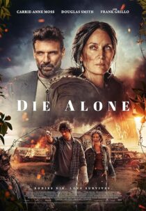 دانلود فیلم Die Alone 2024412568-2107684822