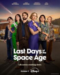 دانلود سریال Last Days of the Space Age411562-272229463