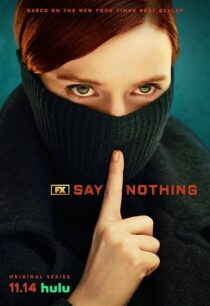 دانلود سریال Say Nothing414460-430391957