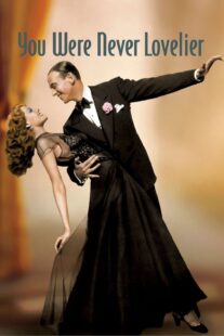دانلود فیلم You Were Never Lovelier 1942413141-510711505
