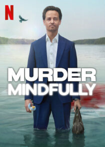 دانلود سریال Murder Mindfully (Achtsam Morden)417281-1150739994