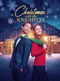 دانلود فیلم Christmas with the Knightlys 2023417920-143895834