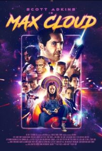 دانلود فیلم The Intergalactic Adventures of Max Cloud 2020417962-1045768698