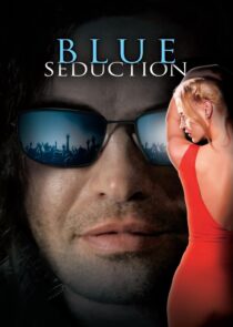 دانلود فیلم Blue Seduction 2009417934-434559505