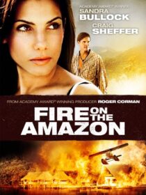 دانلود فیلم Fire on the Amazon 1993419051-2144655492