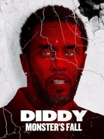 دانلود مستند Diddy: Monster’s Fall 2025420294-1370512908