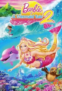 دانلود انیمیشن Barbie in a Mermaid Tale 2 2011420795-1724936963