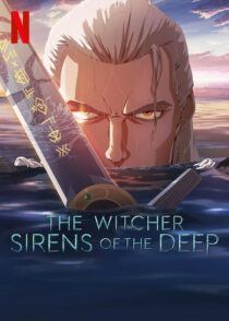 دانلود انیمیشن The Witcher: Sirens of the Deep 2025423750-1941389844