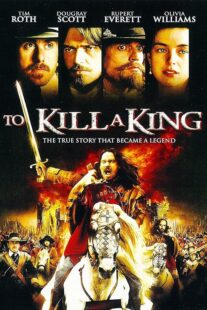 دانلود فیلم To Kill a King 2003423799-929806470