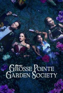 دانلود سریال Grosse Pointe Garden Society425135-879653475