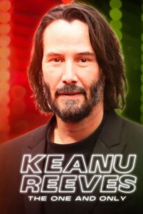 دانلود مستند Keanu Reeves: The One and Only 2024422496-1656450671
