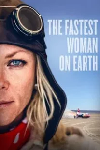 دانلود فیلم The Fastest Woman on Earth 2022422712-671667416