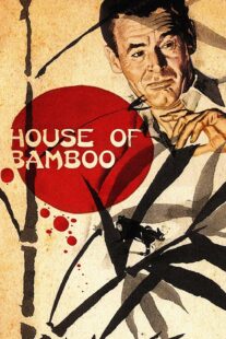 دانلود فیلم House of Bamboo 1955424066-1677770917