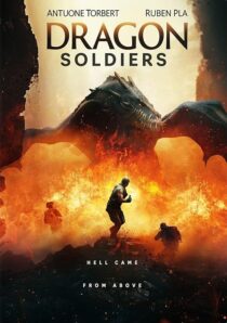 دانلود فیلم Dragon Soldiers 2020427572-410970268