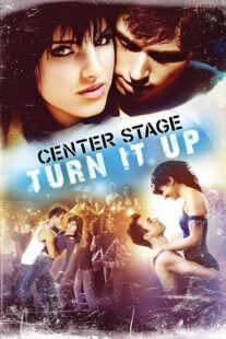 دانلود فیلم Center Stage: Turn It Up 2008426290-860430130