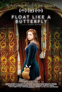دانلود فیلم Float Like a Butterfly 2018427695-838590340
