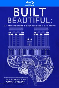 دانلود مستند Built Beautiful: An Architecture and Neuroscience Love Story with Narration by Martha Stewart 2020430524-241749101