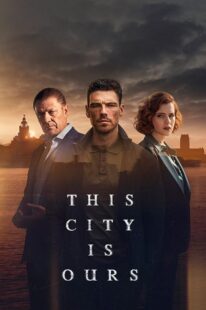 دانلود سریال This City Is Ours428211-54485155