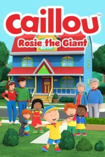 دانلود فیلم Caillou: Rosie the Giant 2022427940-1603890494