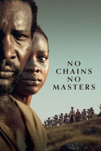 دانلود فیلم No Chains No Masters 2024429244-319982299