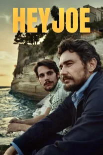 دانلود فیلم Hey Joe 2024429766-1480848381