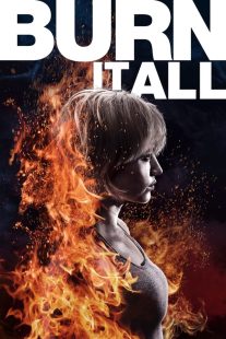 دانلود فیلم Burn It All 2021430279-493439150