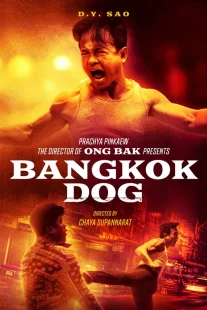 دانلود فیلم Bangkok Dog 2024429064-1047049508