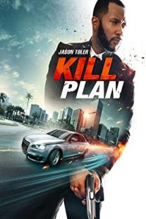 دانلود فیلم Kill Plan 2021430671-1287836898