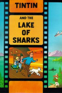دانلود انیمیشن Tintin and the Lake of Sharks 1972430618-1581383066