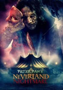 دانلود فیلم Peter Pan’s Neverland Nightmare 2025430715-1184251821